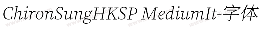 ChironSungHKSP MediumIt字体转换